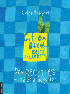 cover image of Citron bleu et zeste de carotte